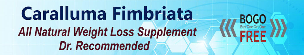 Caralluma Fimbriata All Natural Weight Loss Supplement